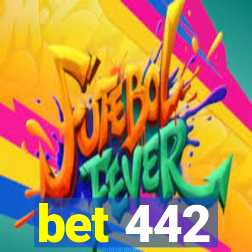 bet 442